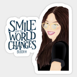 Smile and the world smiles with you Sticker